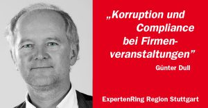 Günter Dull über Korruption und Compliance bei Firmenveranstaltungen