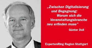 Günter Dull über die Zukunft der Veranstaltungsbranche