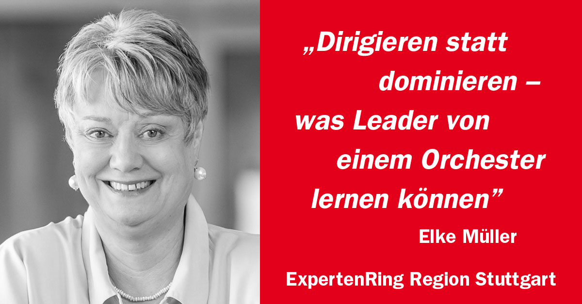 Blogbeitrag Elke Müller: Dirigieren statt dominieren – was Leader von einem Orchester lernen können