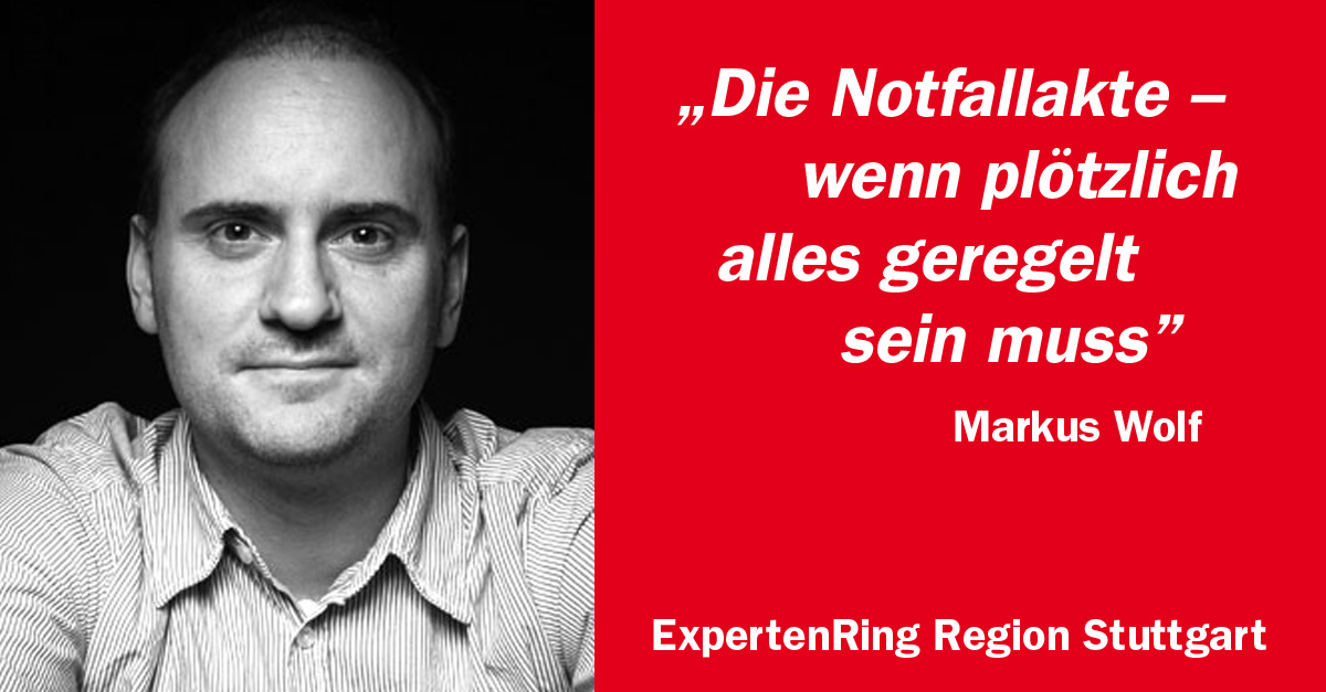 Markus Wolf über die Notfallakte im Blog des ExpertenRing Region Stuttgart